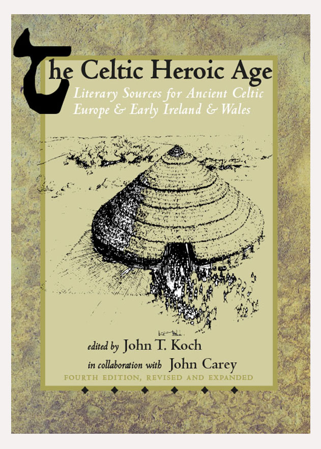 The Celtic Heroic Age
